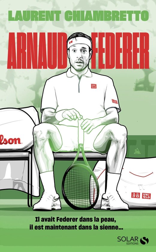 Arnaud Federer - Rodgeur forever - tome 2 - cover