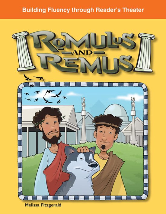 Boekomslag met de titel 'Romulus en Remus: Building Fluency through Reader's Theater'. Twee jonge mannen en een wolf staan voor een Romeinse stad.