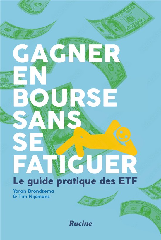 Gagner en bourse sans se fatiguer