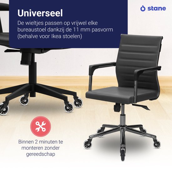 Universele Stane wieltjes van 11mm passen op vrijwel elke bureaustoel, binnen 2 minuten te monteren zonder gereedschap.