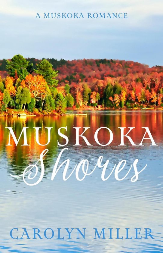 Muskoka Shores 1 - Muskoka Shores - cover