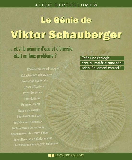 Le génie de Viktor Schauberger - ... et si la pénurie d'ea ... - cover