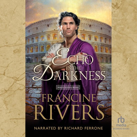 Een man in paarse toga voor het Colosseum, 'An Echo in the Darkness' door Francine Rivers.