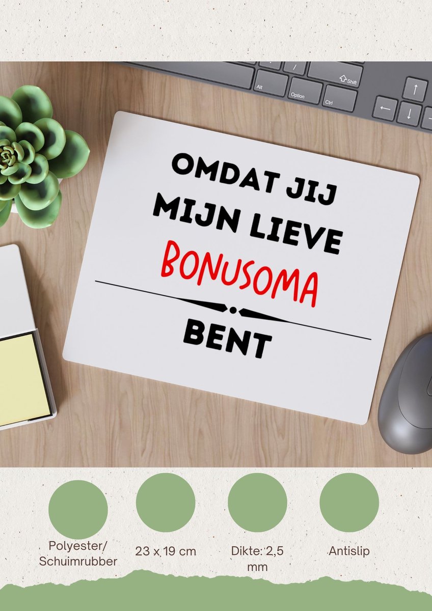 Akyol - omdat jij mijn lieve bonusoma bent Muismat - Oma - de liefste bonusoma - verjaardag - cadeautje voor oma - kado - geschenk - 23 bij 19 cm