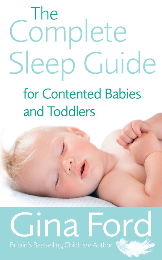 Boekomslag 'The Complete Sleep Guide for Contented Babies and Toddlers' met slapende baby en tekst van Gina Ford.