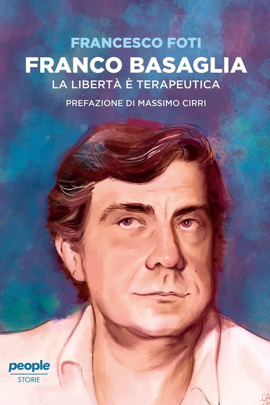 Storie - Franco Basaglia. La libertà è terapeutica - cover