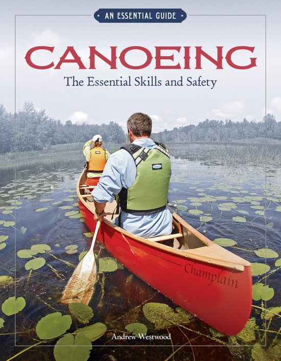 Canoeing The Essential Skills & Safety - cover
