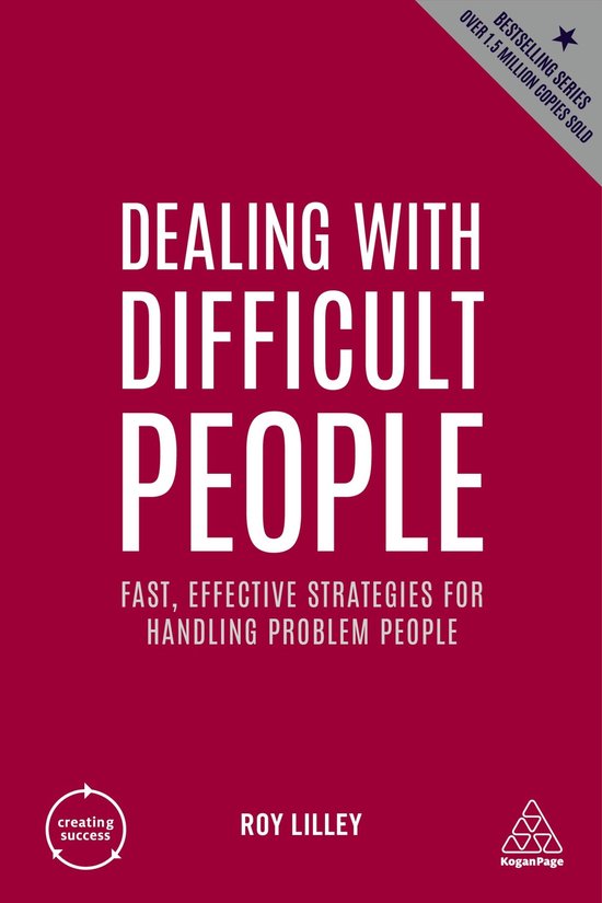 Creating Success- Dealing with Difficult People - cover