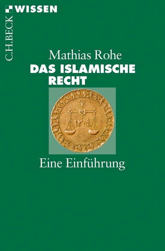 Beck'sche Reihe 2777 - Das islamische Recht - cover