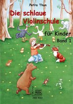 Acoustic Music Books Die schlaue Violinschule für Kinder - Lesboek voor snaarinstrumenten