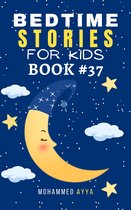 Short Bedtime Stories 37 - Bedtime Stories For Kids