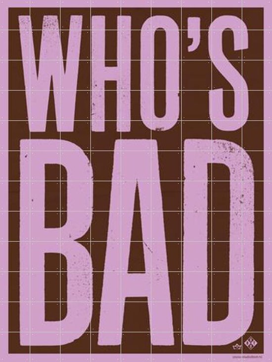 IXXI Who's Bad purple - Wanddecoratie - Typografie en quotes - 180 x 240 cm