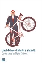 Ernesto Colnago – Il Maestro e la bicicletta