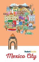 Full-color Travel Guide - Fodor's Inside Mexico City