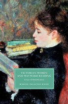 Cambridge Studies in Nineteenth-Century Literature and Culture - Victorian Women and Wayward Reading