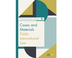 Boom Jurisprudentie en documentatie- Cases and Materials Public International Law