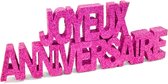 HOBI - Tafeldecoratie Joyeux Anniversaire fuchsia - Decoratie > Tafeldecoratie beeldjes