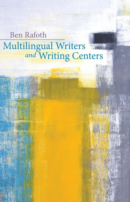 Multilingual Writers and Writing Centers - cover
