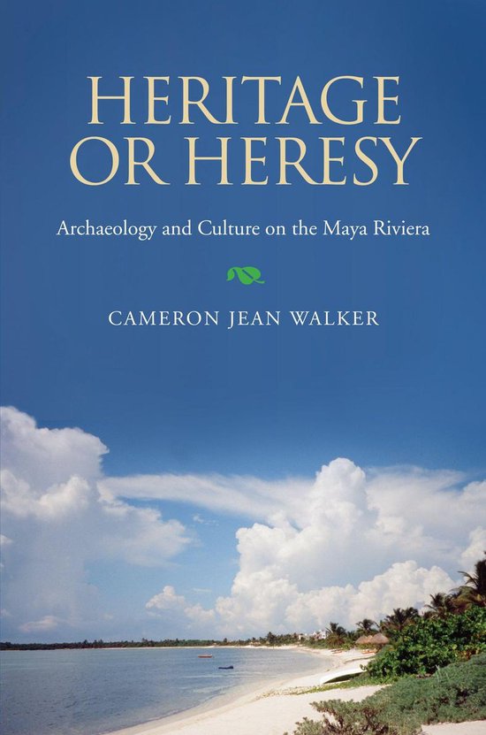 Caribbean Archaeology and Ethnohistory - Heritage or Heresy - cover