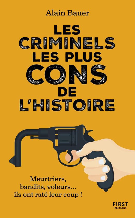 Les criminels les plus cons de l'Histoire - cover