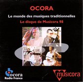 Le Monde Des Musiques Traditionnelles: Le Disque De Musicora 98