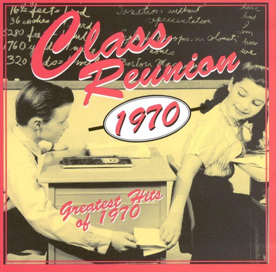 Foto: Class reunion 1970 greatest hits of 1970