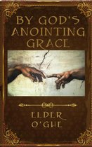 Omslag By God's Anointing Grace