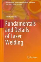 Topics in Mining, Metallurgy and Materials Engineering - Fundamentals and Details of Laser Welding