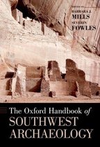 Oxford Handbooks - The Oxford Handbook of Southwest Archaeology