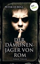 Peter Dubina 1 - Der Dämonenjäger von Rom