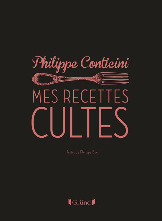 Les recettes cultes revisitées par Philippe Conticini - cover
