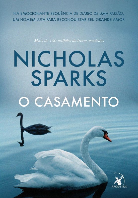 Boek "O Casamento" van Nicholas Sparks met op de voorkant twee zwanen op een meer. Meer dan 100 miljoen boeken verkocht.