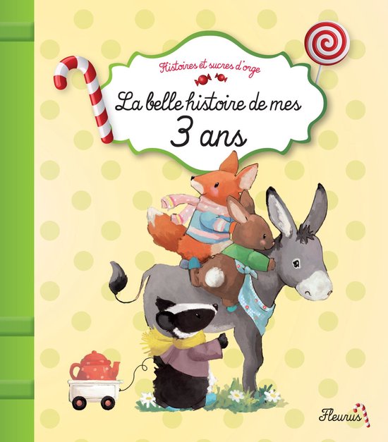 La belle histoire de mes 3 ans - cover
