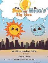The Sun and the Moon's Big Idea