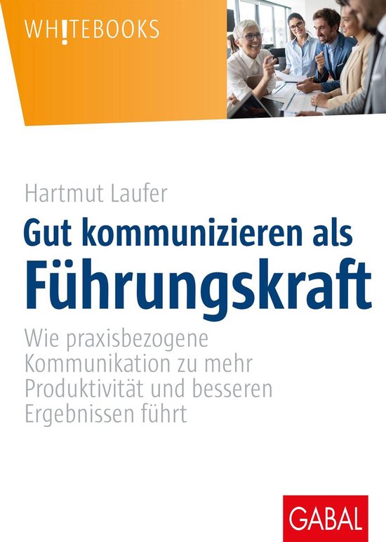Whitebooks - Gut kommunizieren als Führungskraft - cover