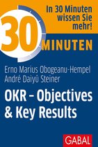 30 Minuten - 30 Minuten OKR - Objectives & Key Results