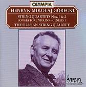Górecki: String Quartets Nos. 1 & 2; Sonata for 2 Violins; Genesis 1