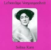 Lebendige Vergangenheit - Selma Kurz