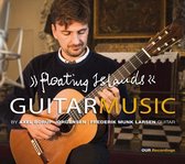 Floating Islands: Guitar Music of Axel Borup-Jørgensen