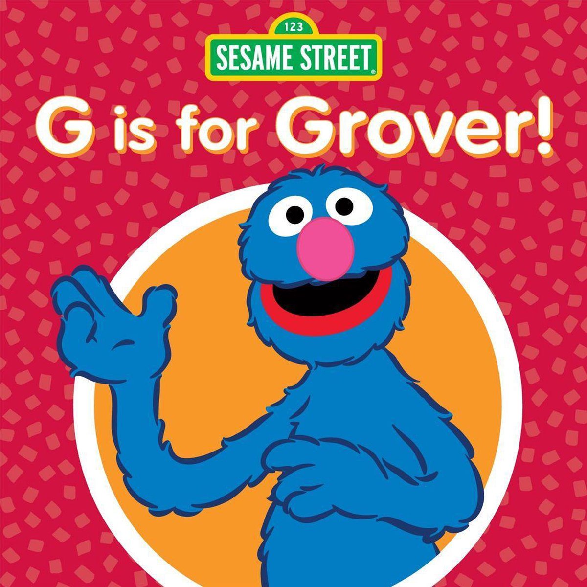 Sesame Street - G Is For Grover