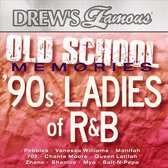 Drew's Famous Old School Memories: '90s Ladies of R&B