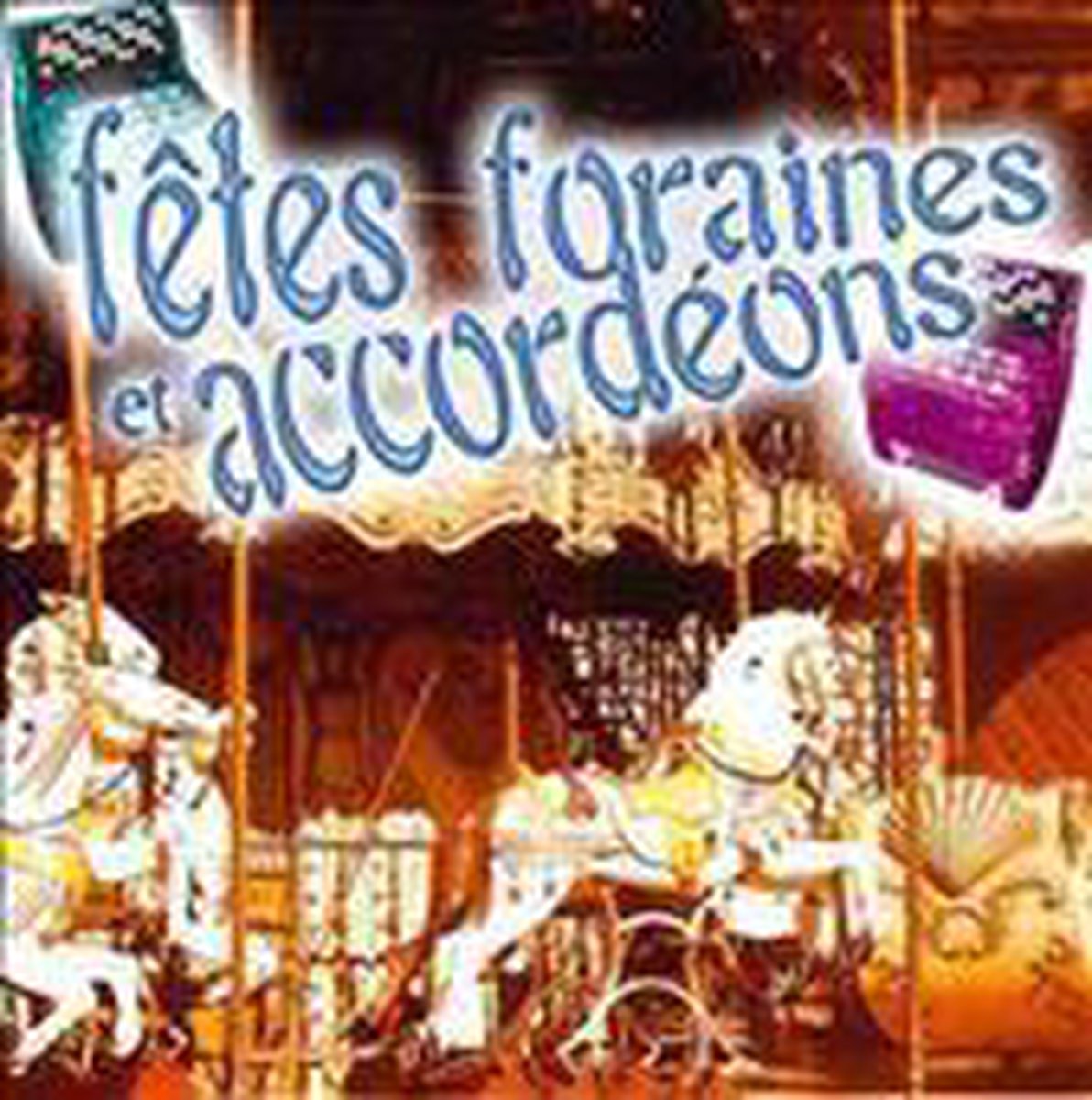 Fetes foraines et accordeons