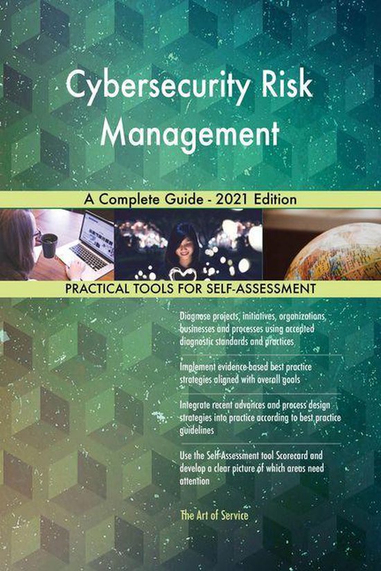 Cybersecurity Risk Management A Complete Guide - 2021 Edition (ebook ...