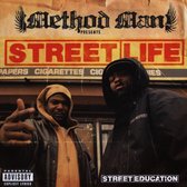 Method Man Presents Street Life - Street Education (CD)