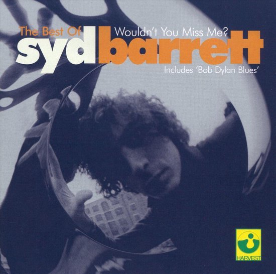 Wouldn't You Miss Me?: The Best Of Syd Barrett
