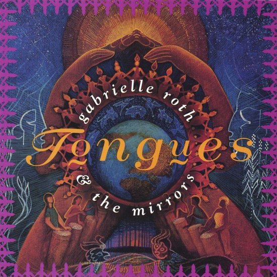 Tongues, Gabrielle Roth & the Mirrors | CD (album) | Muziek | bol.com