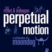 Irabagon Rifflet - Perpetual Motion
