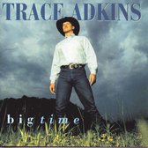 Trace Adkins - Big Time (CD)