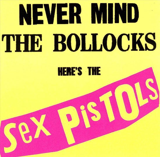 Sex Pistols - Never Mind The Bollocks Here's The Sex Pistols (CD)