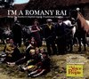 I'M A Romany Rai